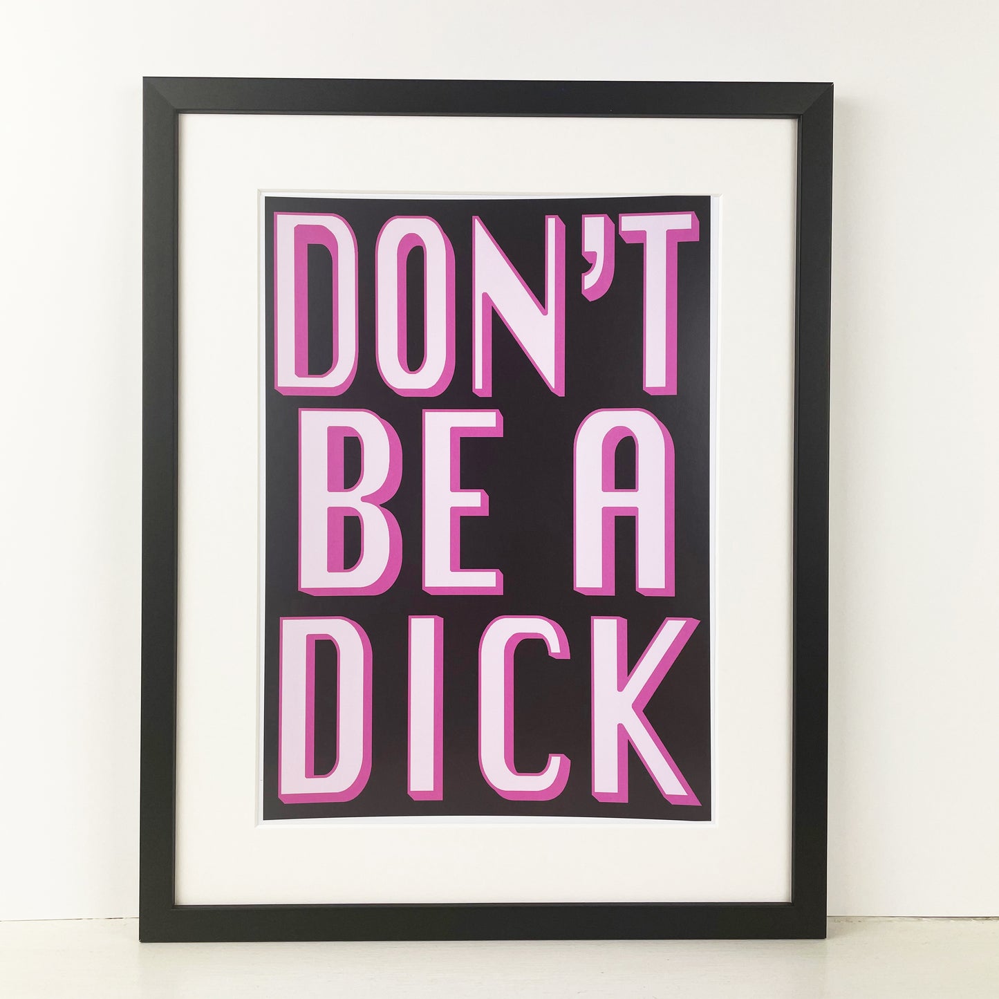 Don't Be A Dick | Black