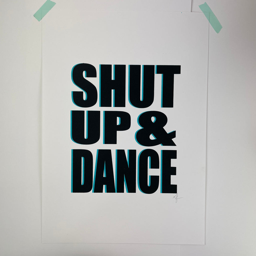 SHUT UP & DANCE