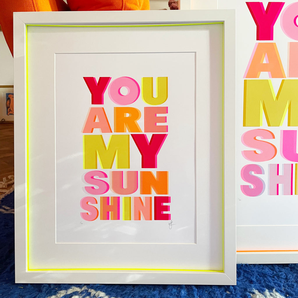 You Are My Sunshine | A3 | Multi Colour