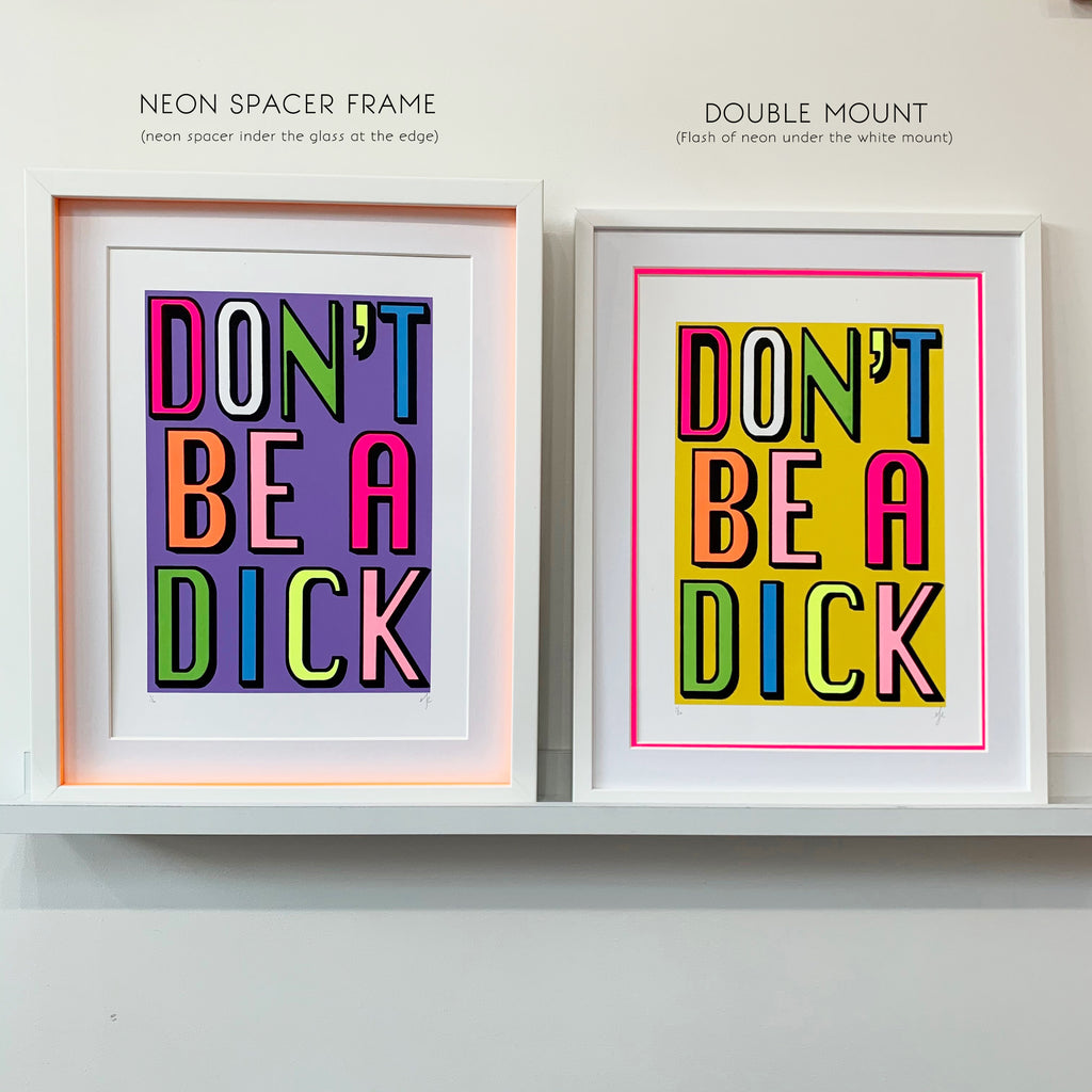 Don't Be A Dick | Lilac Screen Print | A3